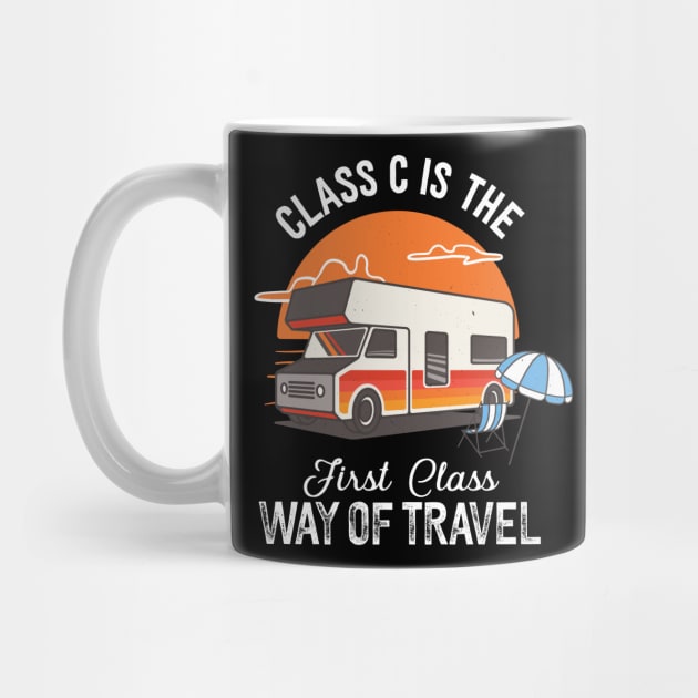 Class C Motorhome Funny Camper Camping by Foxxy Merch